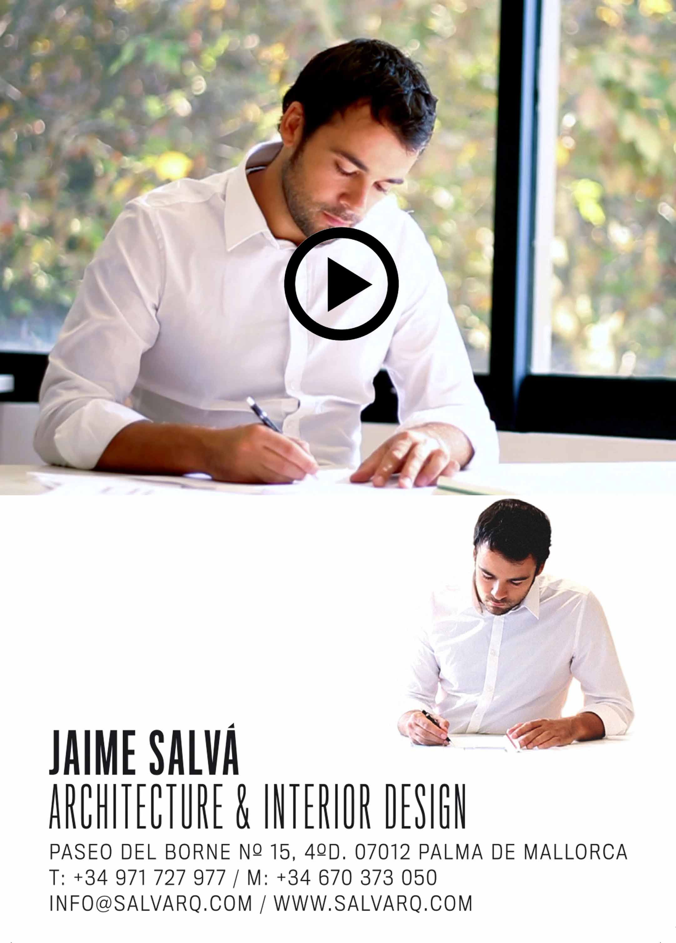 Video corporativo JAIME SALVÁ, Arquitectura & Interiorismo